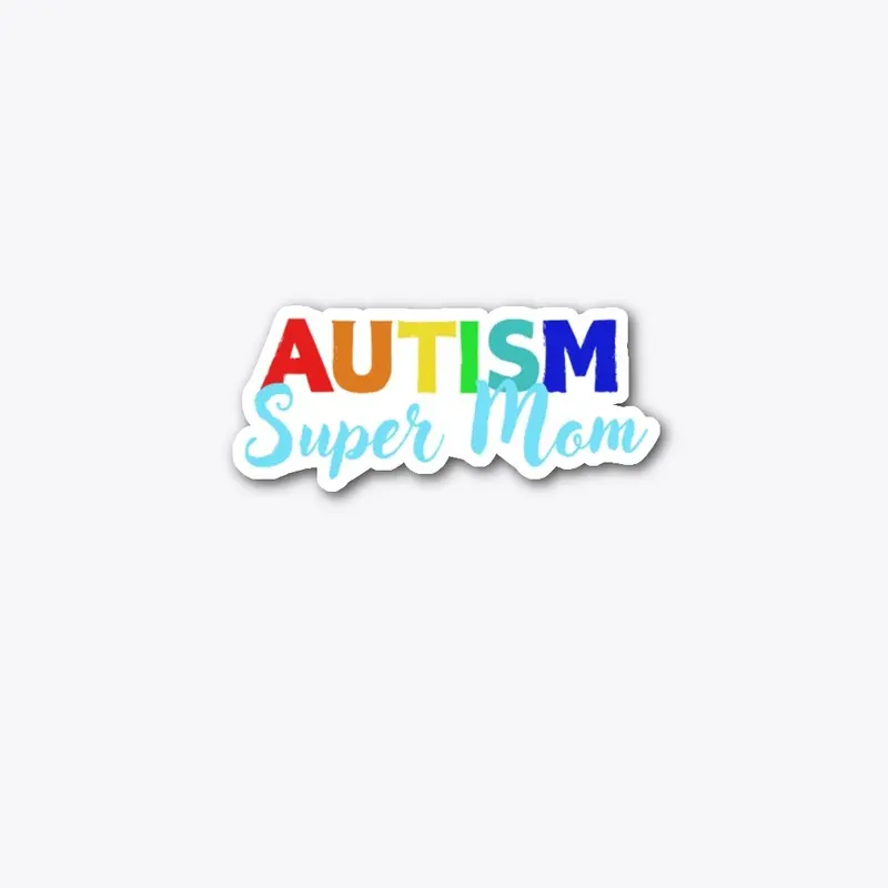 Autism Super Mom Blue